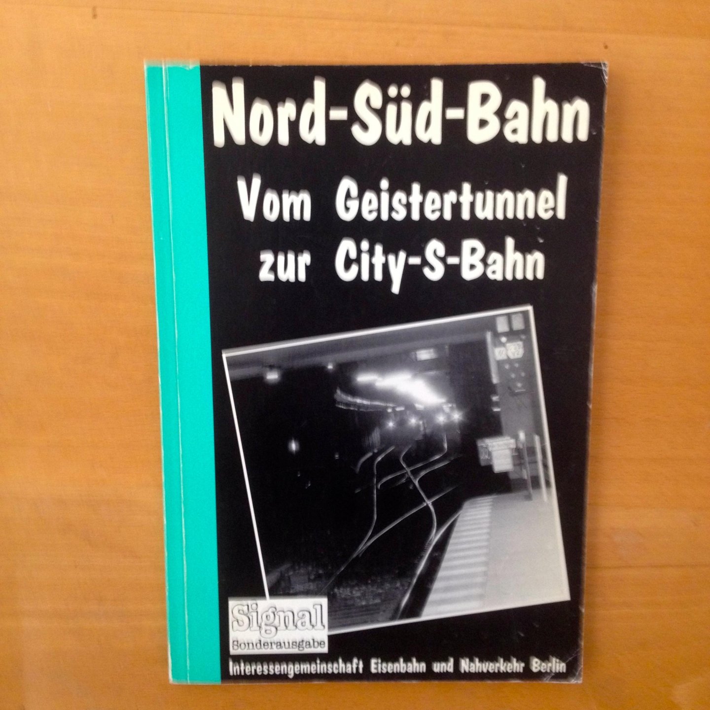 Curth,J.,e.a. - Nord-Süd-Bahn /Vom Geistertunnel zur City-S-Bahn