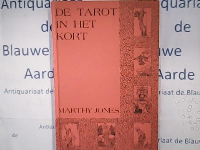 Marthy Jones - Tarot in het kort