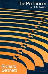 The Performer - Art, Life, Politics