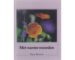 Hans Bouma - Met warme woorden