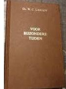 Lamain, ds. W.C. - Voor bijzondere Tijden deel 2