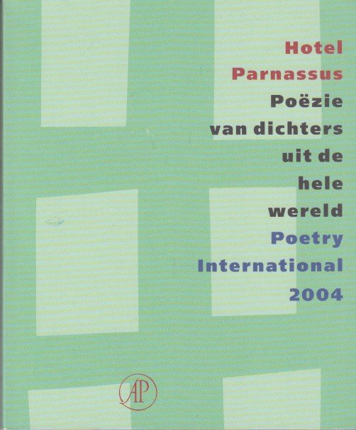 Boog, Ramsey Nasr e.a., Mark - Hotel Parnassus. Poëzie van dichters uit de hele wereld. Poetry International 2004.