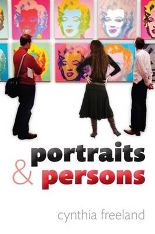 Cynthia Freeland - Portraits and Persons