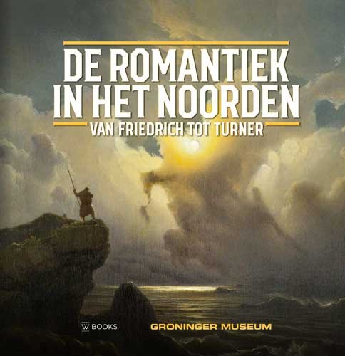 Werner Busch - De romantiek in het Noorden