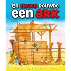 Boyle, Renita en Honor Ayres - En Noach bouwde een ark