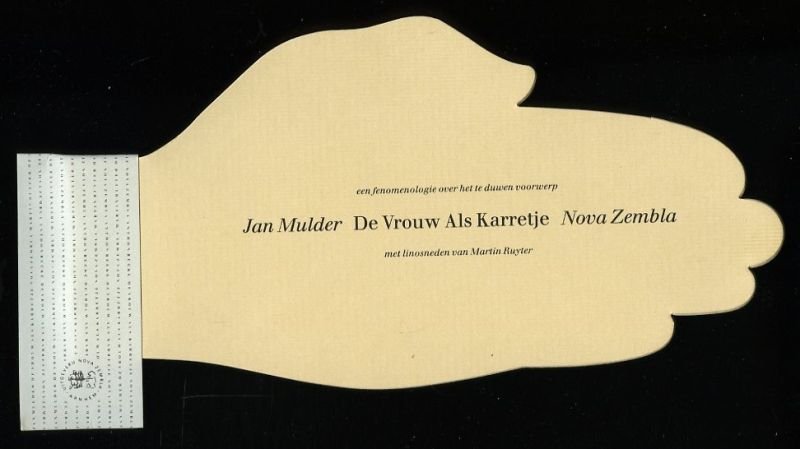 MULDER, Jan - De vrouw als karretje. Een fenomenologie over het te duwen voorwerp