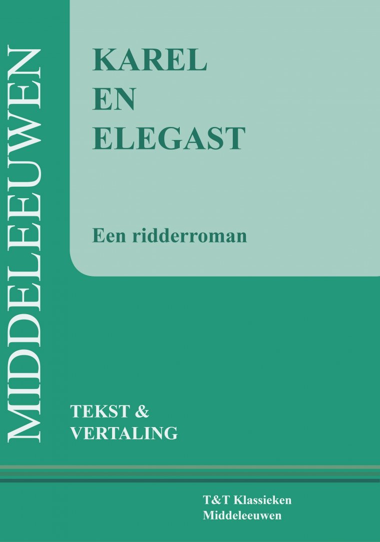 Adema, Hessel - Karel en Elegast / tekst en vertaling