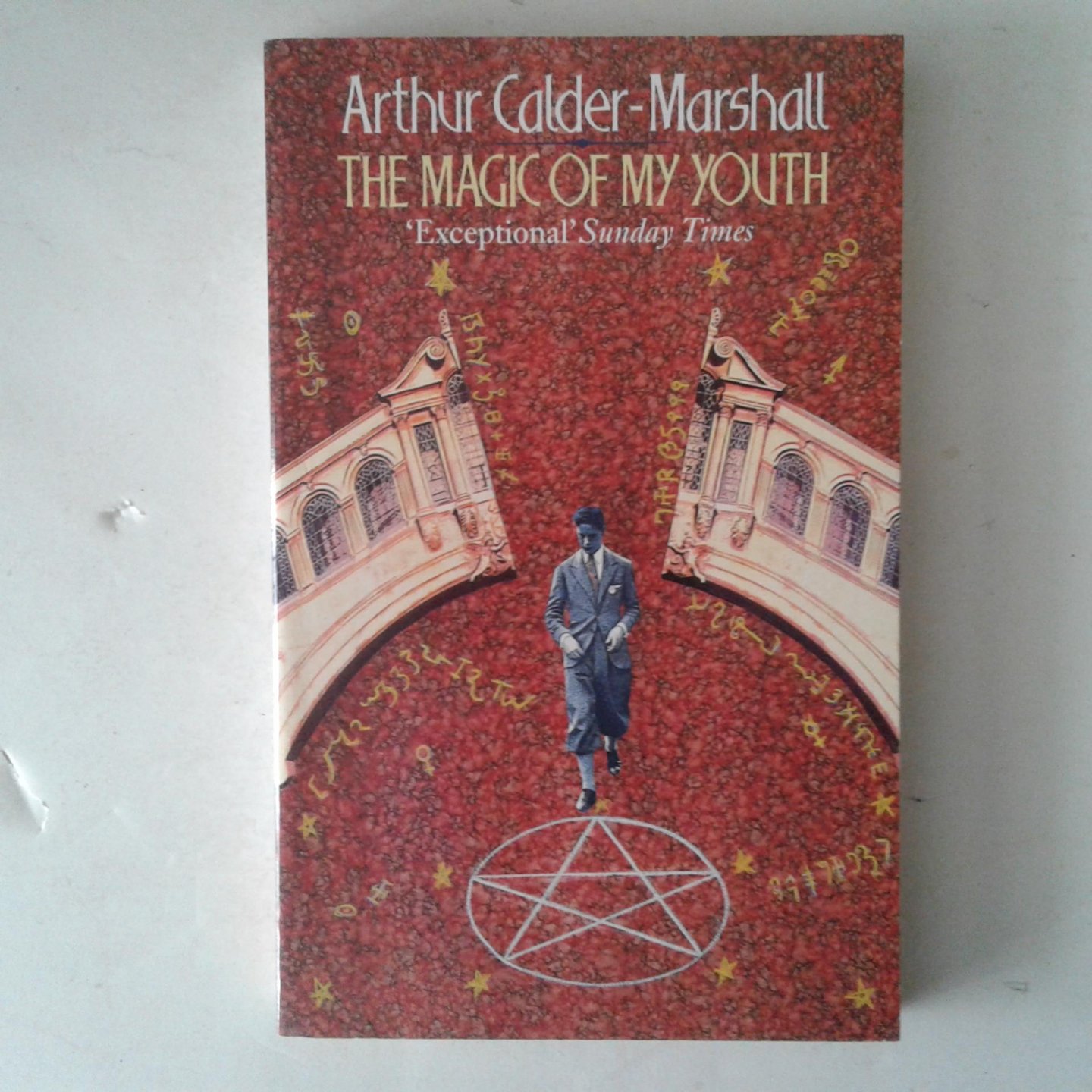 Calder-Marshall, Arthur - The magic of my Youth