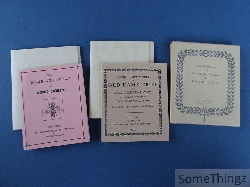 N/A. - Facsimile Editions from The Osborn Collection of Early Children's Books: The Death and Burial of Cock Robin and The Moving Adventures of Old Dame Trot and her Comical Cat. [2 vol.]