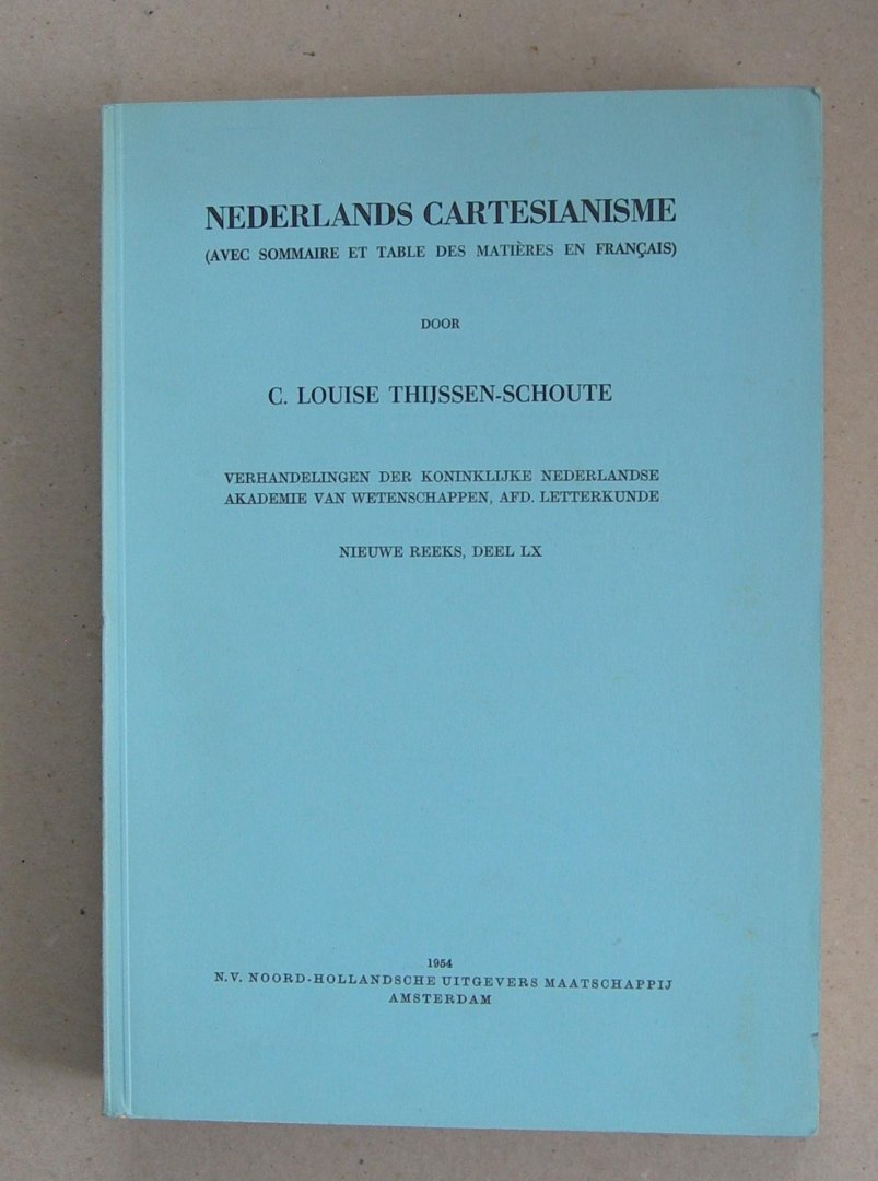 Thijssen-Schoute, C. Louise - Nederlands Cartesianisme