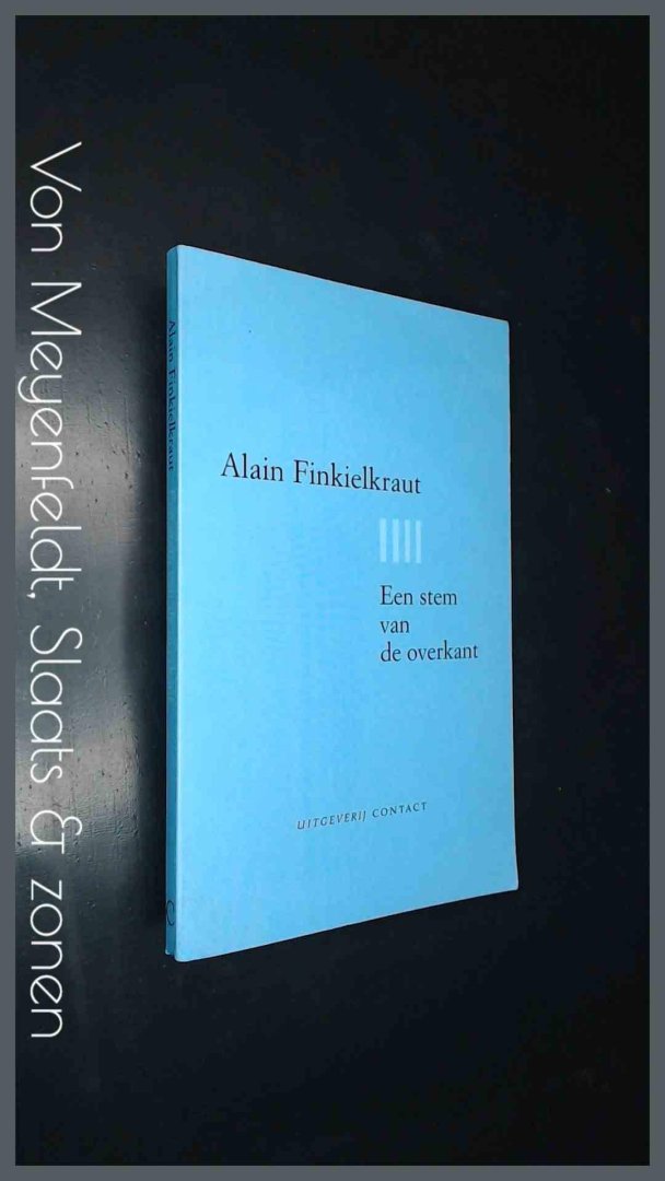 Finkielkraut, Alain - Een stem van de overkant