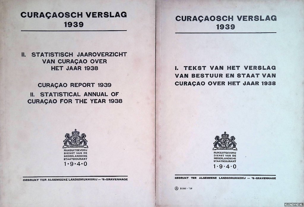 Diverse auteurs - Curaçaosch verslag 1939 (2 delen)