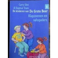 Slee, Carry en Dagmar Stam - De kinderen van de grote beer: Klapzoenen en valsspelers (6)