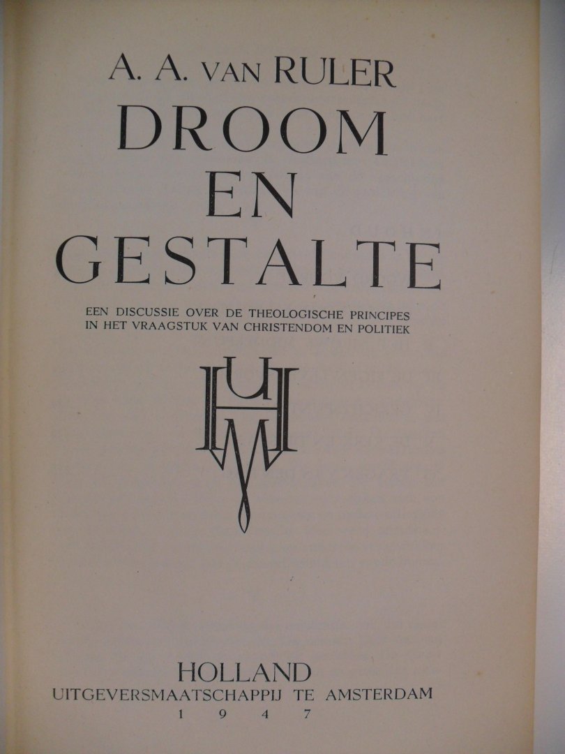 Ruler A.A.van - Droom en Gestalte
