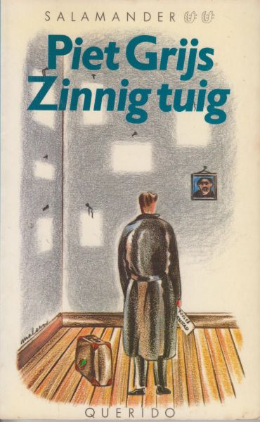 Grijs (Pseudoniem van Hugo Brandt Corstius, 29 augustus 1935 in Eindhoven), Piet - Zinnig tuig