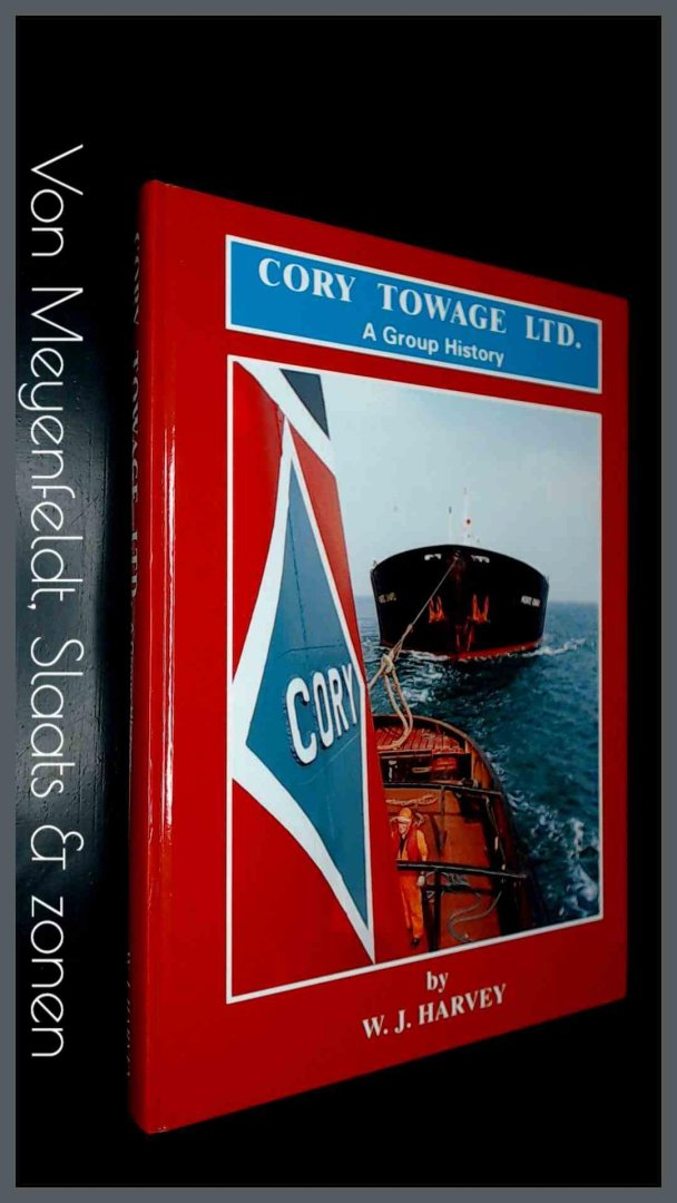 Harvey, W. J. - Cory Towage LTD. - A group history