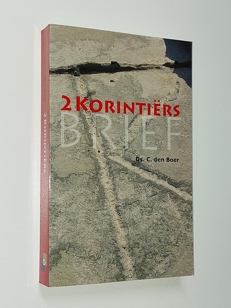 Boer, ds. C. den - 2 Korintiers brief (2 delen in 1 band)