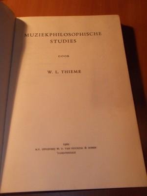 Thieme, W.L. - Muziekphilosophische studies
