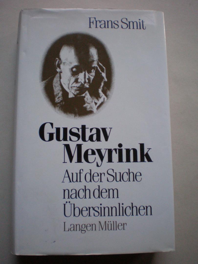 Smit, Frans - Gustav Meyrink  -  Auf der Suche nach dem Ubersinlichen