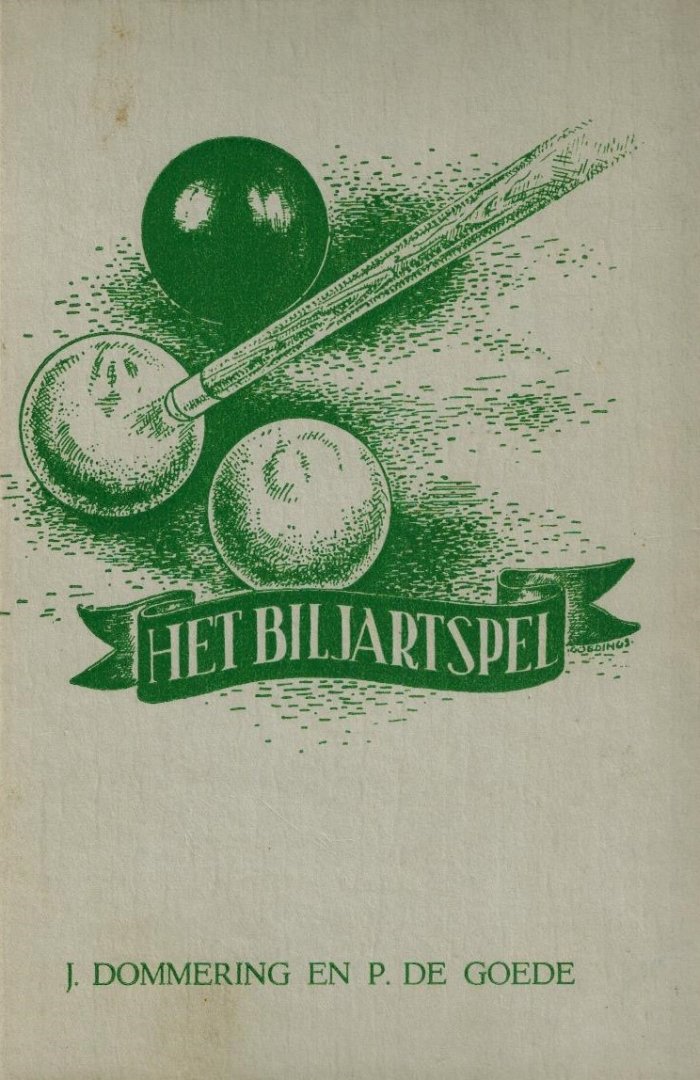 Dommering, J. en P. de Goede - Het Biljartspel