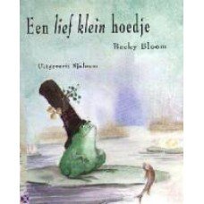 Bloom, Becky - Een lief klein hoedje