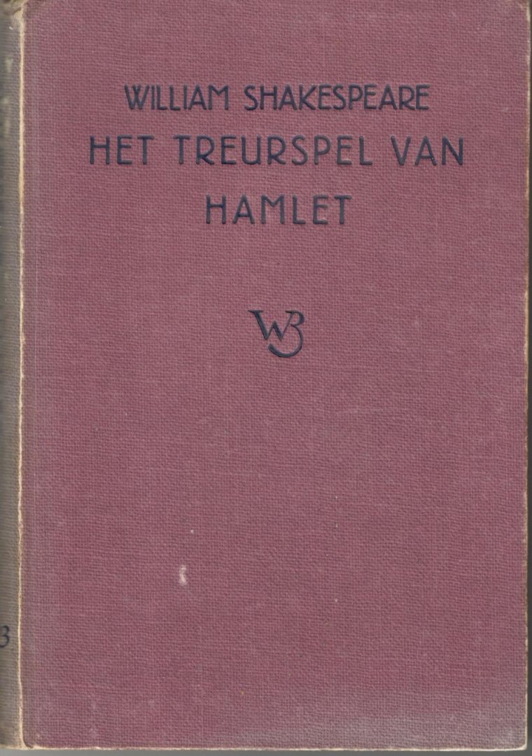 Shakespeare, William - Het treurspel van Hamlet, Prins van Denemarken (vertaling Nico van Suchtelen)