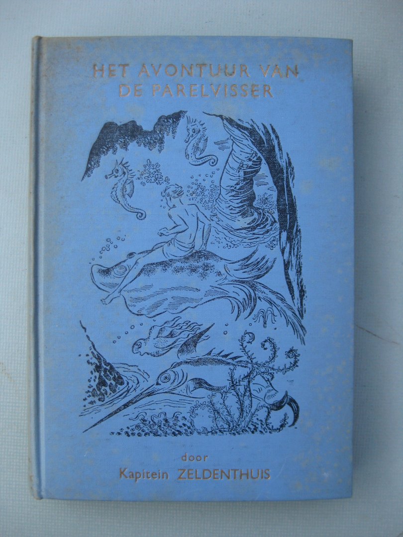 Zeldenthuis, Kapitein - Het avontuur van de parelvisser.