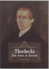 Thorbecke - Een leven in brieven