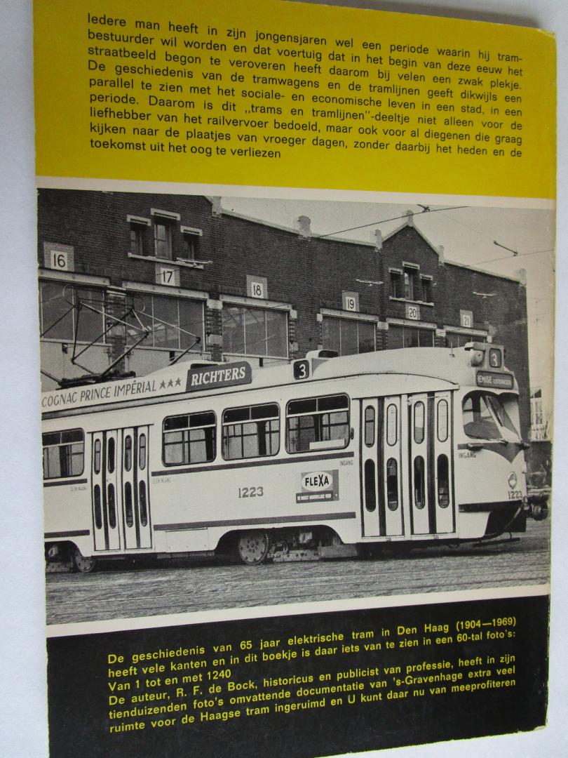 De Bock, R.F. de - 01 TRAMS EN TRAMLIJNEN; 1904-1969; 65 jaar elektrische tram in Den Haag (HTM)