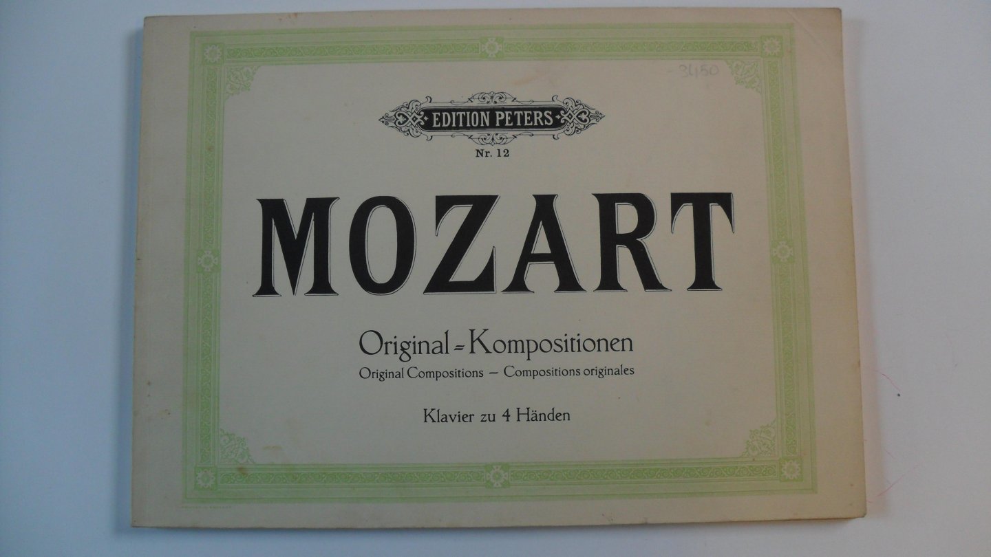 Mozart - Original = Kompositionen  Klavier zu 4 handen