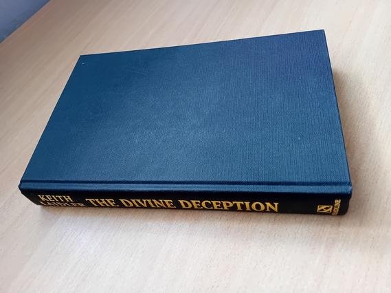 Laidler, Keith - The Divine Deception. The Church, the Shroud and the Creation of a Holy Fraud