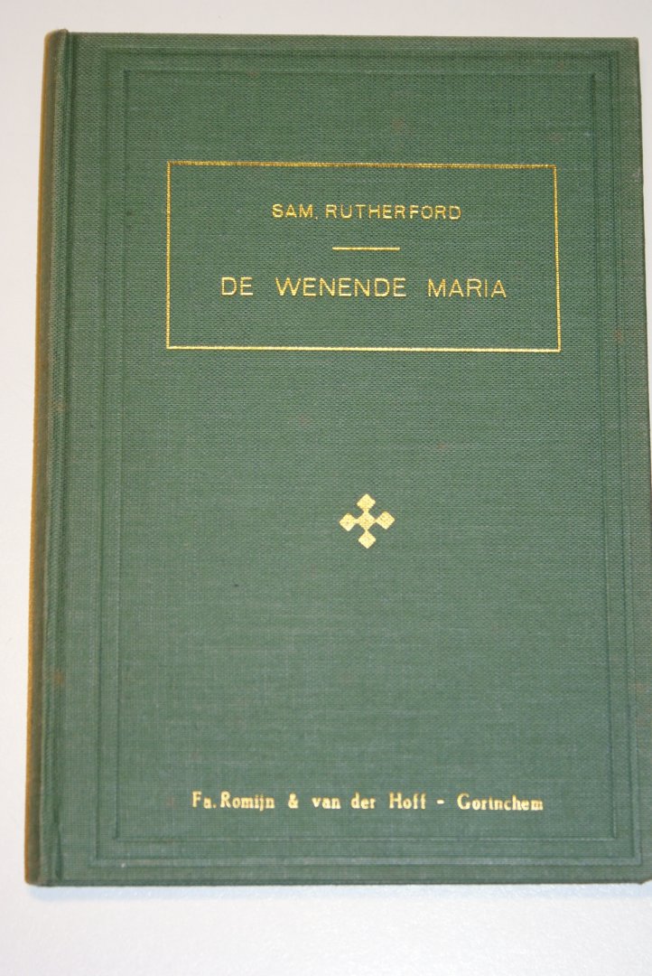 Rutherford S. - De wenende Maria
