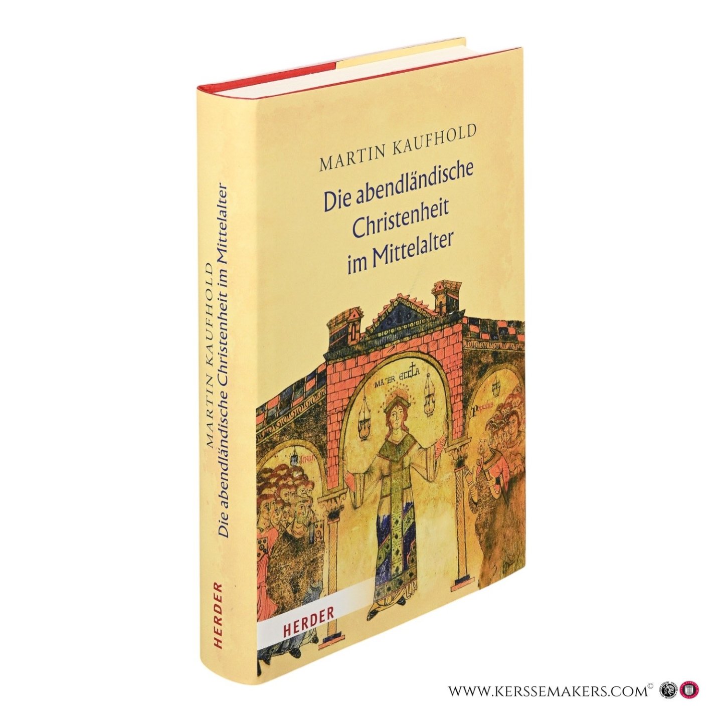 Kaufhold, Martin. - Die abendländische Christenheit im Mittelalter.
