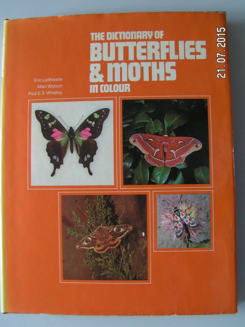Laithwaite, Eric e.a. - The Dictionary of Butterflies an Moths in colour