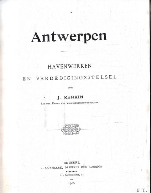 Renkin, Jules - Antwerpen : havenwerken en verdedigingsstelsel.