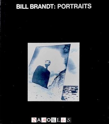 Bill Brandt - Bill Brandt: Portraits