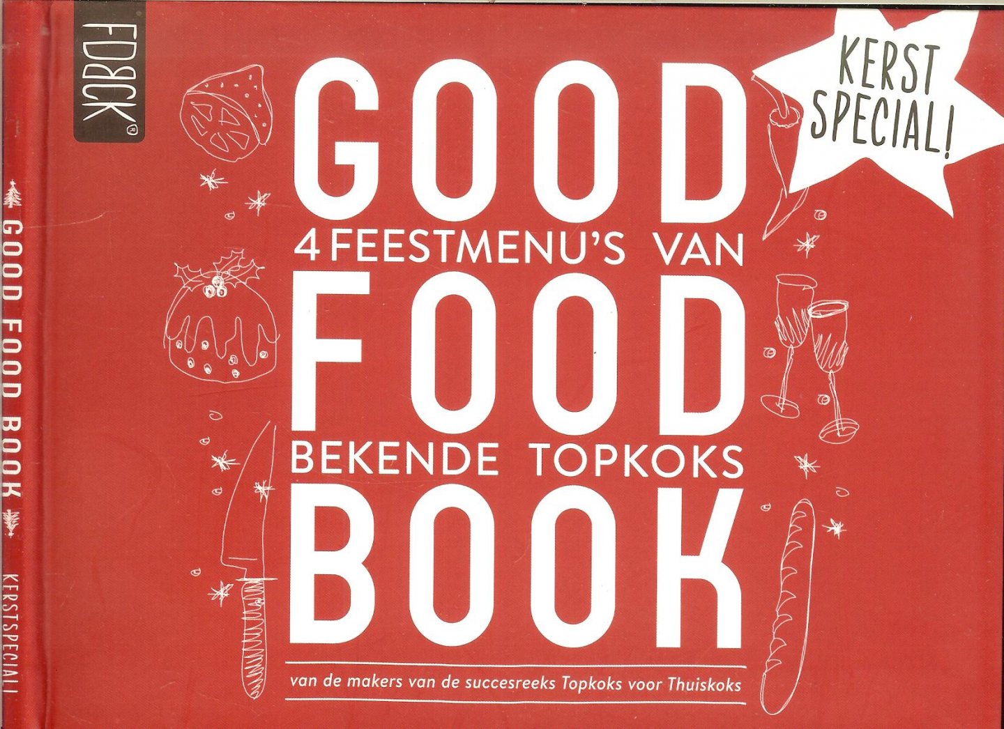 Blaauw Ron , Ronald Kunis, Niven Kunz, Ramon Beuk.  Kerstspecial  van vier top kok's - Good food book, vier (4) feestmenu's
