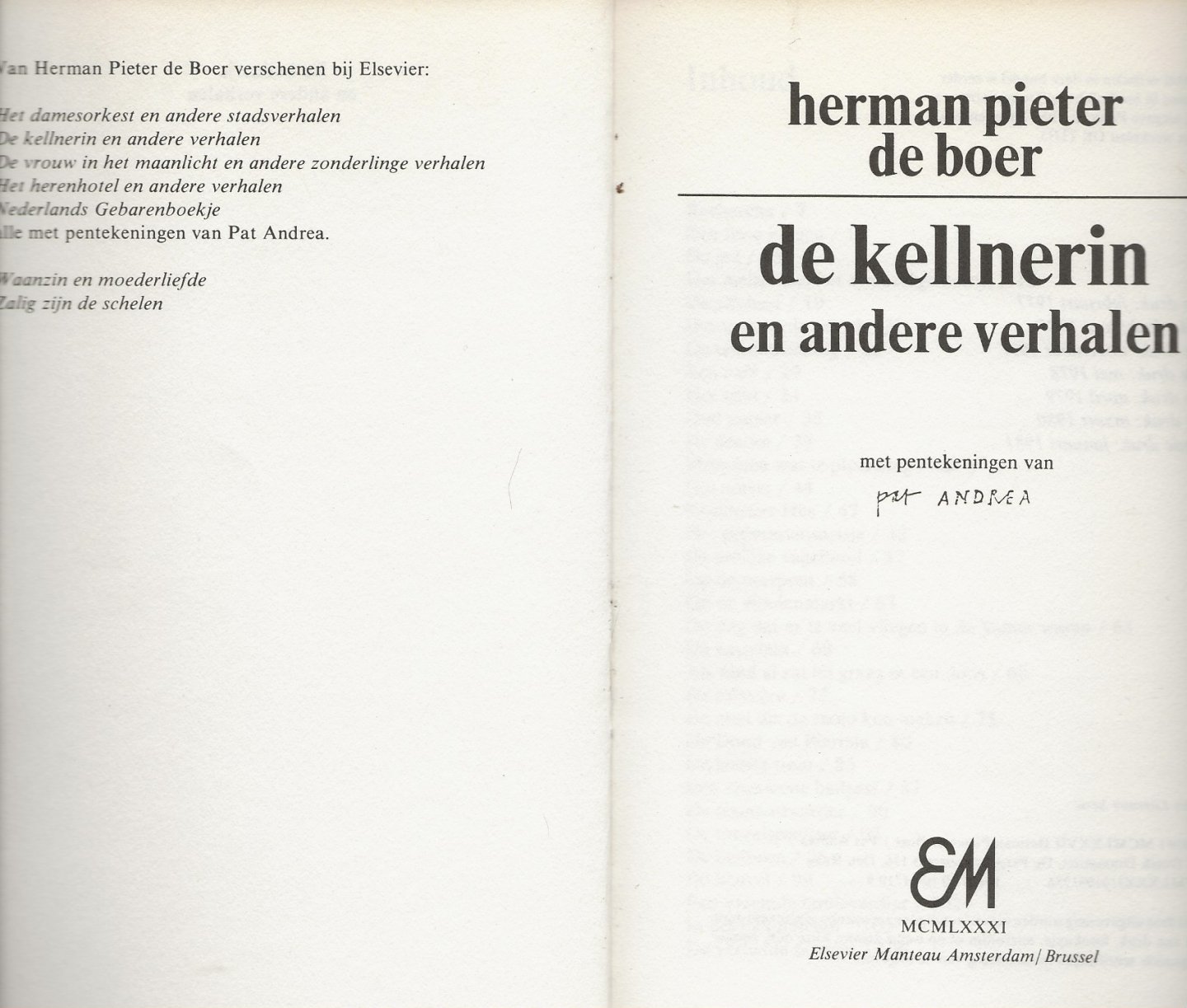 Boer, Herman Pieter de  .. met mooie pentekeningen van Pat Andrea. - De kellnerin en andere verhalen