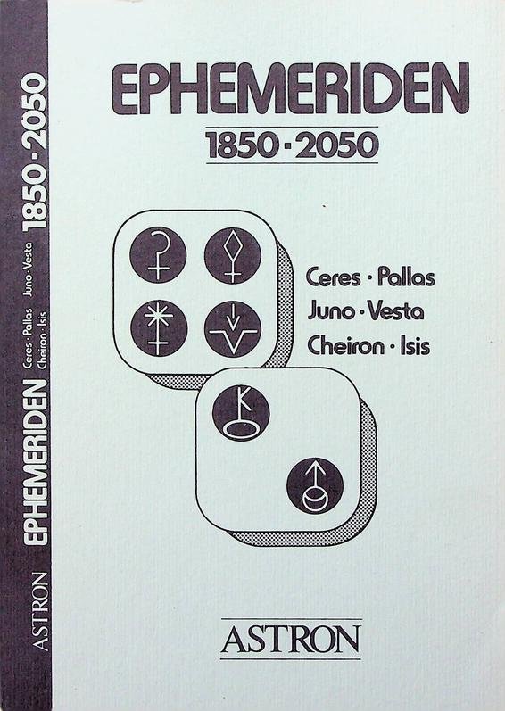  - Ephemeriden 1850-2050. Ceres, Pallas, Juno, Vesta, Cheiron, Isis