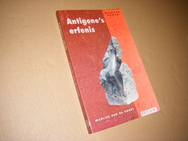 Marlies E.C. Voort - Antigone s erfenis
