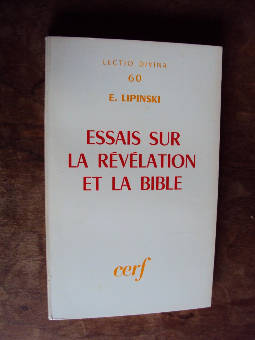 Lipinski, E. - Essais sur la révélation et la Bible (Lectio Divina 60)