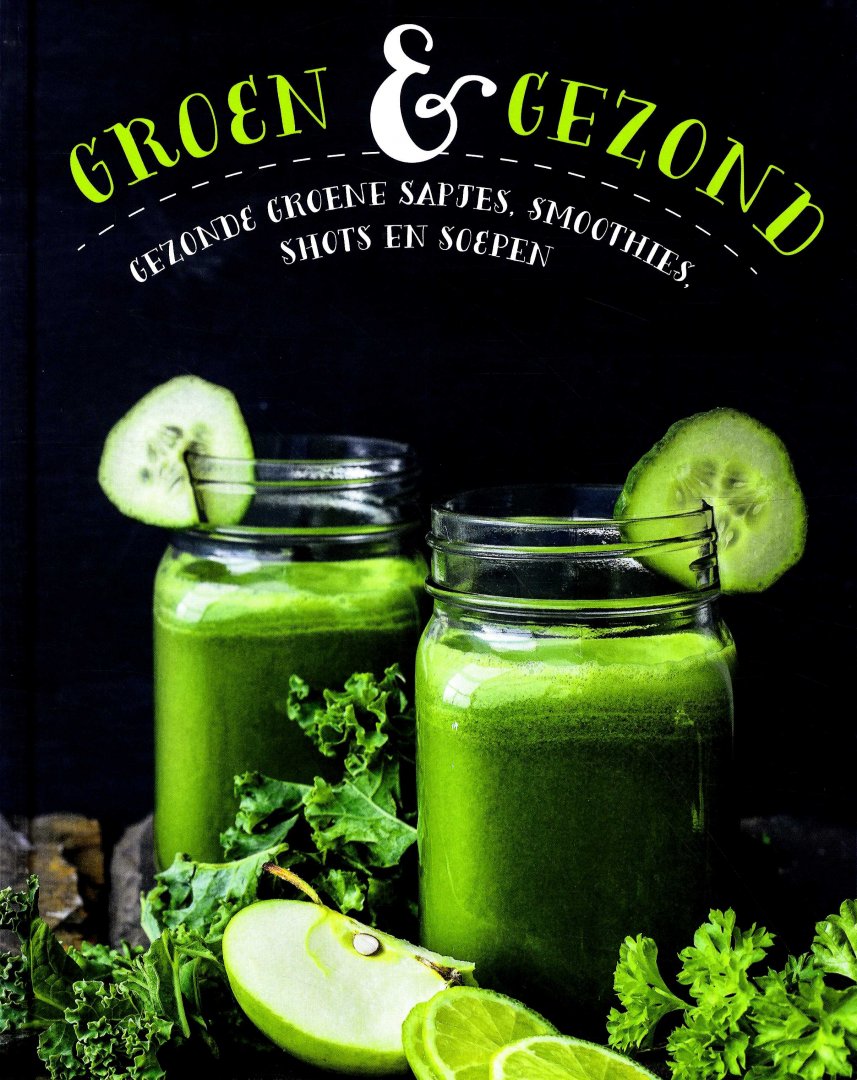 div. medewerkers - Groen & gezond - Gezonde groene sapjes, smoothies, shots en soepen