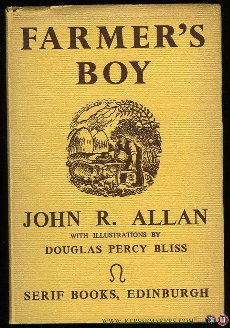 ALLAN, John - Farmer's Boy. Illustrated by Douglas Percy Bliss.