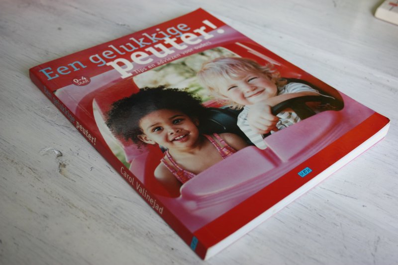 Valinejad, Carol - Een gelukkige peuter ! / tips en adviezen voor ouders