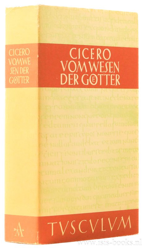 CICERO, MARCUS TULLIUS - Vom Wesen der Götter. Drei Bücher. Lateinisch-Deutsch. Herausgegeben, übersetzt und erläutert von W. Gerlach und K. Bayer.