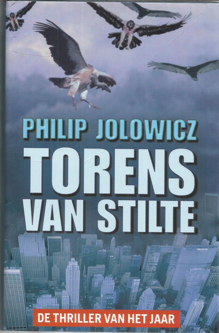 Jolowicz, Philip - Torens van stilte