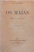 Eça de Queiroz - Os Maias. Episódios da vida romántica. Volume I (Ed Fac-Símile)