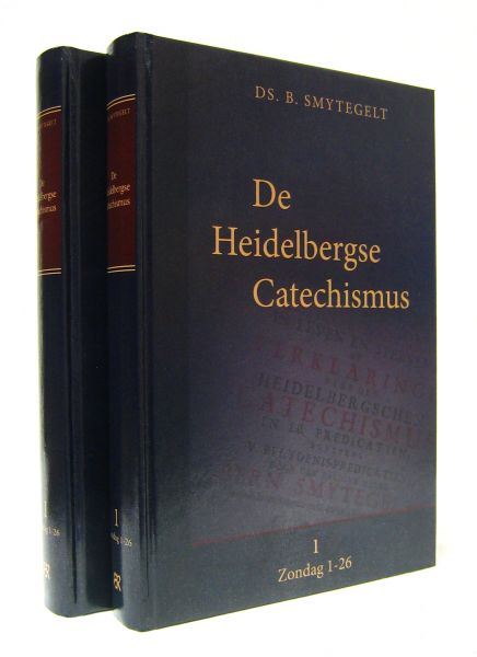 Smytegelt, Bernardus - De Heidelbergse Catechismus of verklaring van de Heidelbergse Catechismus in 52 preken