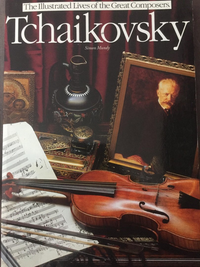 Mundy, Simon - Tchaikovsky