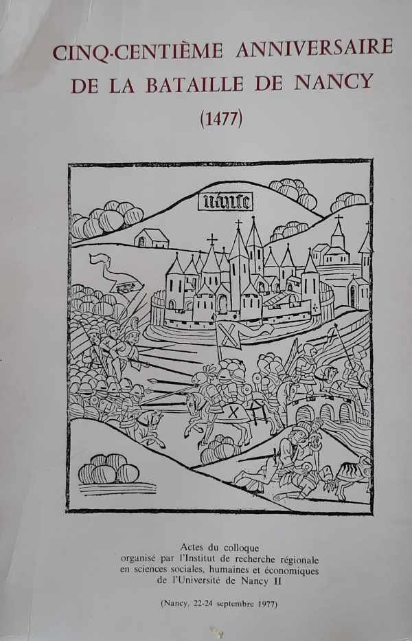 TAVENEAUX René - Cinq-centième anniversaire de la bataille de Nancy (1477)